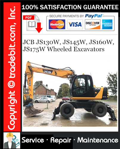 JCB JS130W, JS145W, JS160W, JS175W Wheeled Excavators Service Repair Manual Download ★