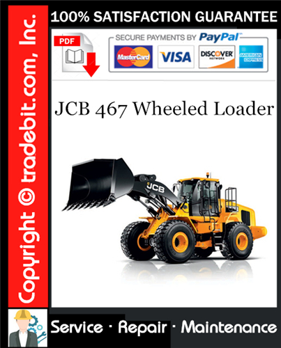 JCB 467 Wheeled Loader Service Repair Manual Download ★