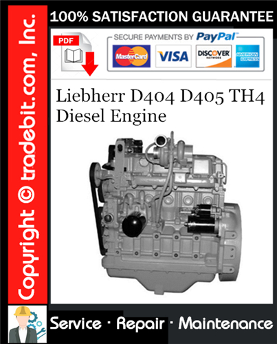 Liebherr D404 D405 TH4 Diesel Engine Service Repair Manual Download ★