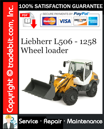 Liebherr L506 - 1258 Wheel loader Service Repair Manual Download ★