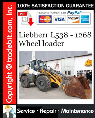 Liebherr L538 - 1268 Wheel loader Service Repair Manual Download ★