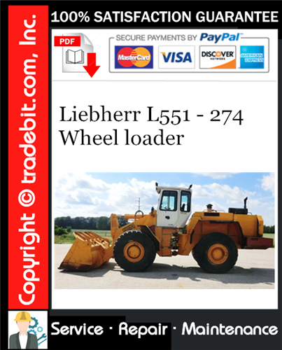 Liebherr L551 - 274 Wheel loader Service Repair Manual Download ★