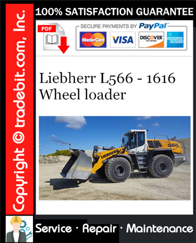 Liebherr L566 - 1616 Wheel loader Service Repair Manual Download ★