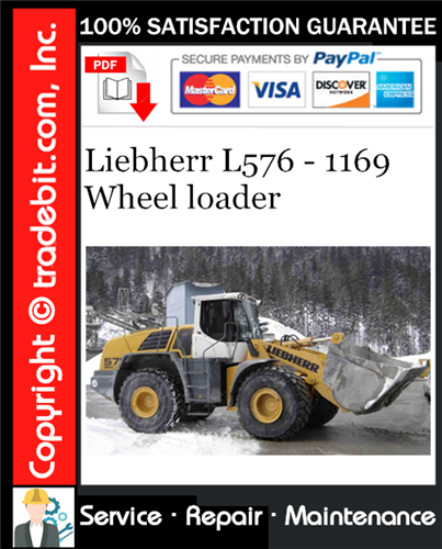 Liebherr L576 - 1169 Wheel loader Service Repair Manual Download ★