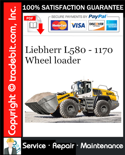 Liebherr L580 - 1170 Wheel loader Service Repair Manual Download ★