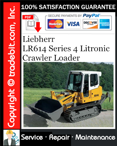 Liebherr LR614 Series 4 Litronic Crawler Loader Service Repair Manual Download ★