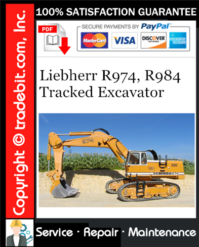 Liebherr R974, R984 Tracked Excavator Service Repair Manual Download ★