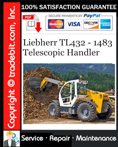 Liebherr TL432 - 1483 Telescopic Handler Service Repair Manual Download ★