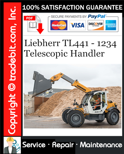 Liebherr TL441 - 1234 Telescopic Handler Service Repair Manual Download ★