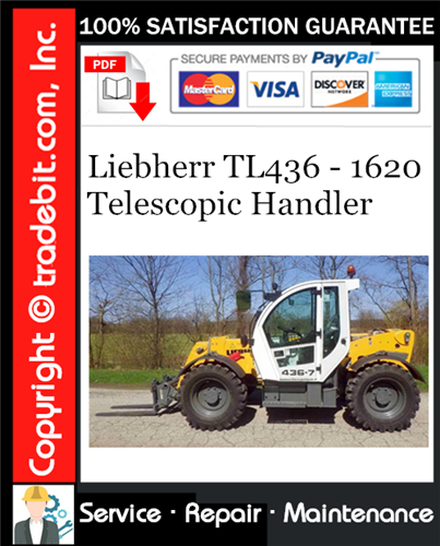 Liebherr TL436 - 1620 Telescopic Handler Service Repair Manual Download ★
