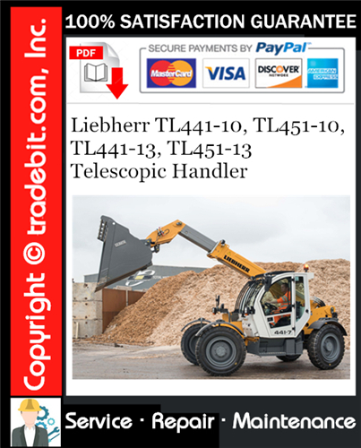 Liebherr TL441-10, TL451-10, TL441-13, TL451-13 Telescopic Handler Service Repair Manual Download ★