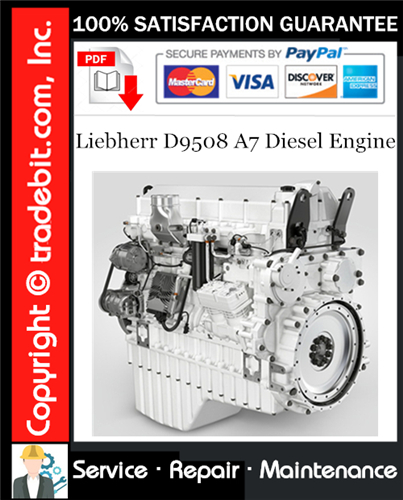 Liebherr D9508 A7 Diesel Engine Service Repair Manual Download ★
