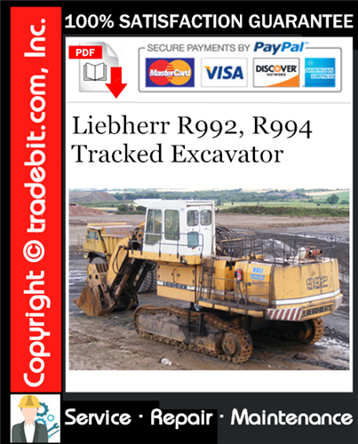 Liebherr R992, R994 Tracked Excavator Service Repair Manual Download ★