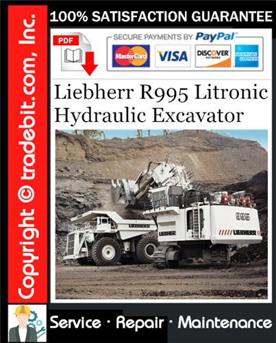 Liebherr R995 Litronic Hydraulic Excavator Service Repair Manual Download ★