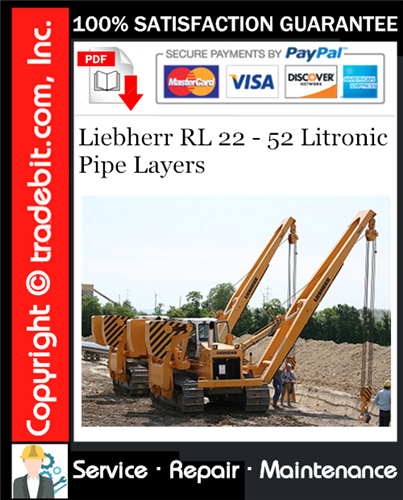 Liebherr RL 22 - 52 Litronic Pipe Layers Service Repair Manual Download ★