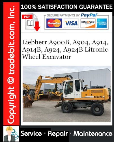 Liebherr A900B, A904, A914, A914B, A924, A924B Litronic Wheel Excavator Service Repair Manual Download ★