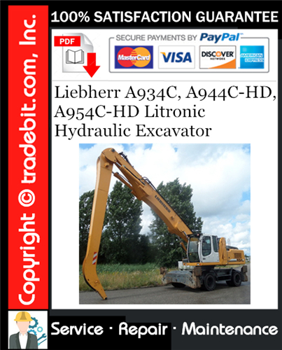 Liebherr A934C, A944C-HD, A954C-HD Litronic Hydraulic Excavator Service Repair Manual Download ★