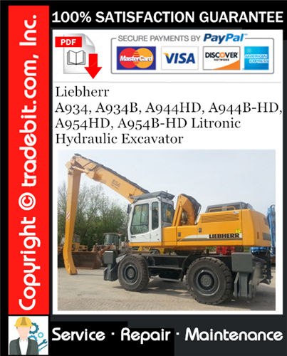 Liebherr A934, A934B, A944HD, A944B-HD, A954HD, A954B-HD Litronic Hydraulic Excavator Service Repair Manual Download ★