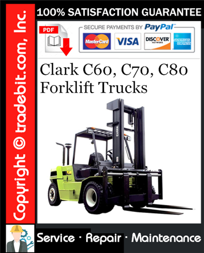 Clark C60, C70, C80 Forklift Trucks Service Repair Manual Download ★