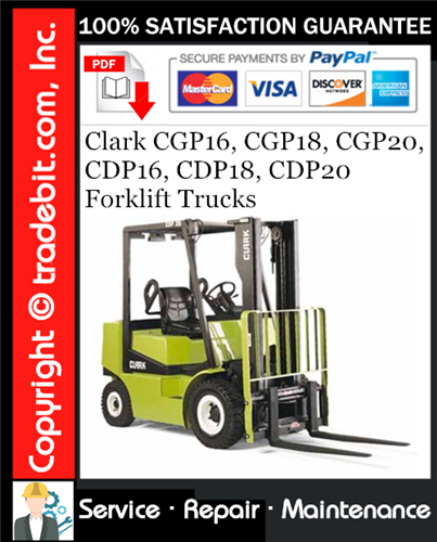 Clark CGP16, CGP18, CGP20, CDP16, CDP18, CDP20 Forklift Trucks Service Repair Manual Download ★