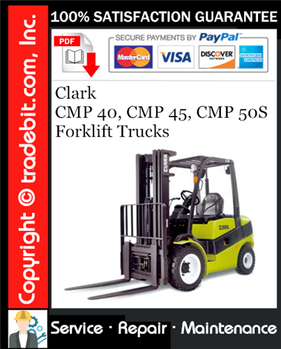 Clark CMP 40, CMP 45, CMP 50S Forklift Trucks Service Repair Manual Download ★