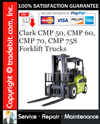 Clark CMP 50, CMP 60, CMP 70, CMP 75S Forklift Trucks Service Repair Manual Download ★
