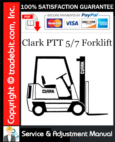 Thumbnail Clark PTT 5/7 Forklift Service & Adjustment Manual Download ★
