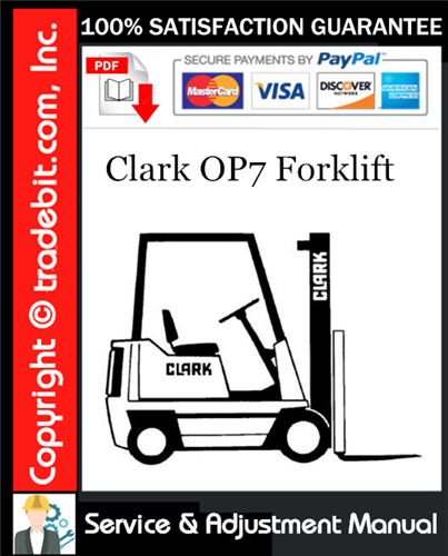 Clark OP7 Forklift Service & Adjustment Manual Download ★