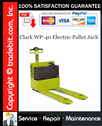 Clark WP-40 Electric Pallet Jack Service Repair Manual Download ★