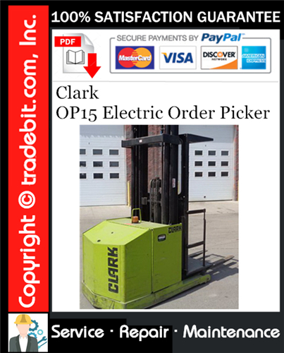 Thumbnail Clark OP15 Electric Order Picker Service Repair Manual Download ★