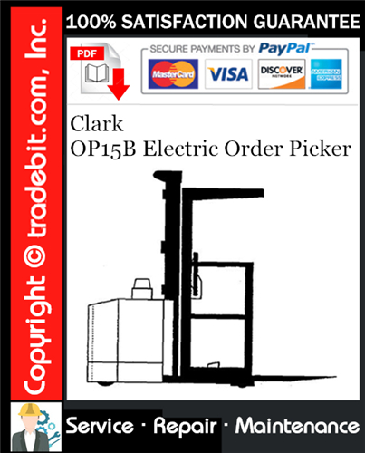 Clark OP15B Electric Order Picker Service Repair Manual Download ★