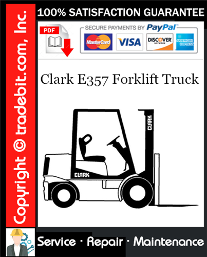 Clark E357 Forklift Truck Service Repair Manual Download ★
