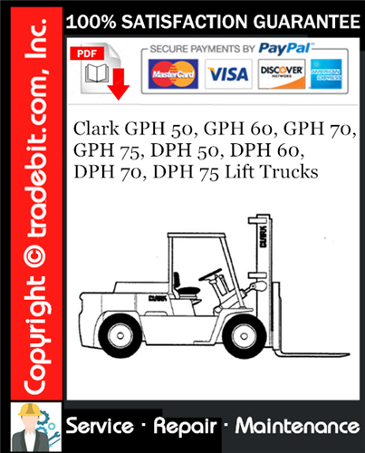 Thumbnail Clark GPH 50, GPH 60, GPH 70, GPH 75, DPH 50, DPH 60, DPH 70, DPH 75 Lift Trucks Service Repair Manual Download ★