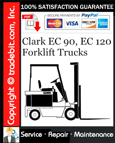 Clark EC 90, EC 120 Forklift Trucks Service Repair Manual Download ★