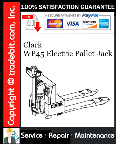 Thumbnail Clark WP45 Electric Pallet Jack Service Repair Manual Download ★