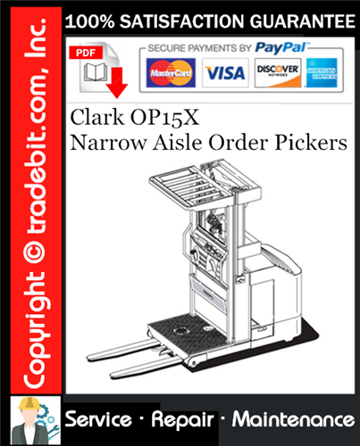 Clark OP15X Narrow Aisle Order Pickers Service Repair Manual Download ★