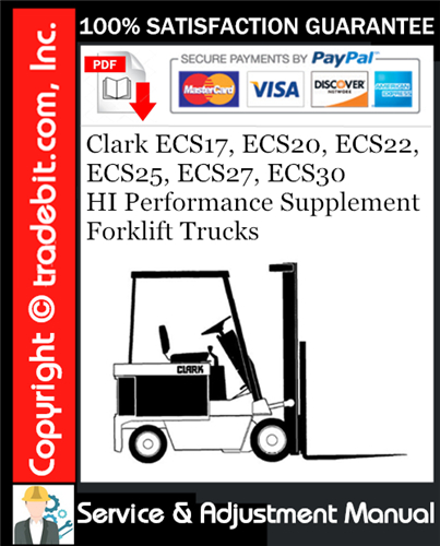 Clark ECS17, ECS20, ECS22, ECS25, ECS27, ECS30 HI Performance Supplement Forklift Trucks Service Repair Manual Download ★