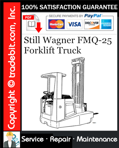 Still Wagner FMQ-25 Forklift Truck Service Repair Manual Download ★