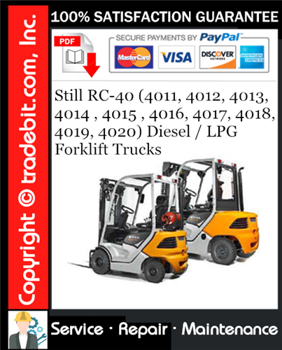 Still RC-40 (4011, 4012, 4013, 4014 , 4015 , 4016, 4017, 4018, 4019, 4020) Diesel / LPG Forklift Trucks Service Repair Manual Download ★