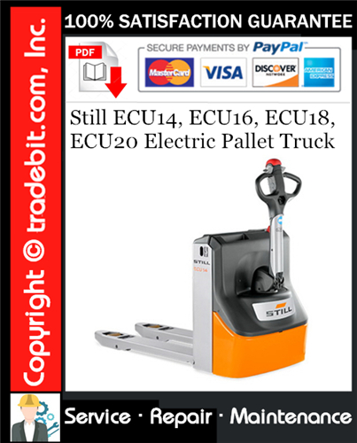 Still ECU14, ECU16, ECU18, ECU20 Electric Pallet Truck Service Repair Manual Download ★