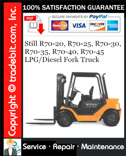 Still R70-20, R70-25, R70-30, R70-35, R70-40, R70-45 LPG/Diesel Fork Truck Service Repair Manual Download ★