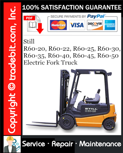 Still R60-20, R60-22, R60-25, R60-30, R60-35, R60-40, R60-45, R60-50 Electric Fork Truck Service Repair Manual Download ★
