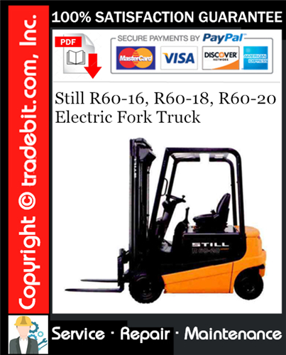 Still R60-16, R60-18, R60-20 Electric Fork Truck Service Repair Manual Download ★