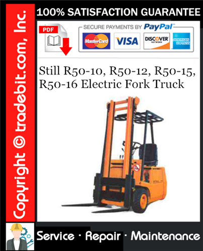 Still R50-10, R50-12, R50-15, R50-16 Electric Fork Truck Service Repair Manual Download ★