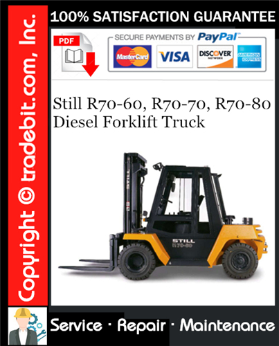 Still R70-60, R70-70, R70-80 Diesel Forklift Truck Service Repair Manual Download ★