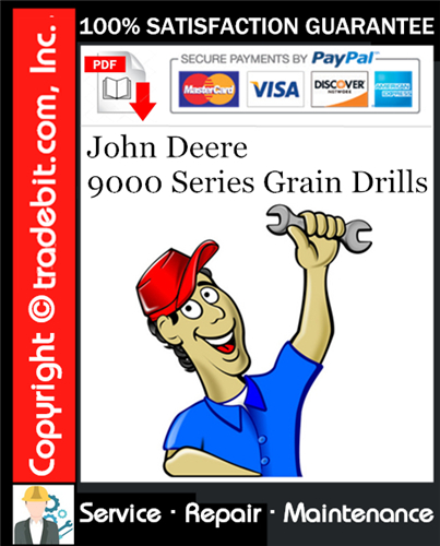 Thumbnail John Deere 9000 Series Grain Drills Service Repair Manual Download ★