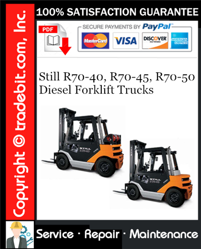 Still R70-40, R70-45, R70-50 Diesel Forklift Trucks Service Repair Manual Download ★