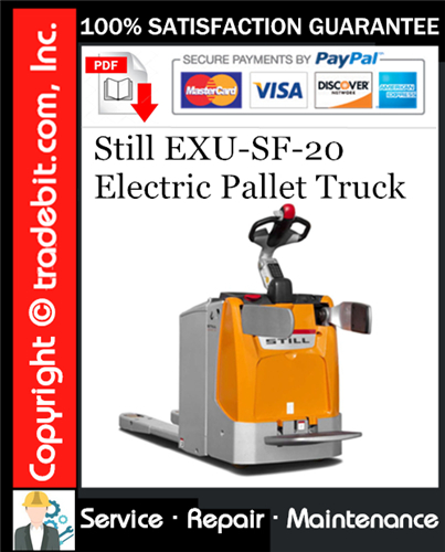 Still EXU-SF-20 Electric Pallet Truck Service Repair Manual Download ★