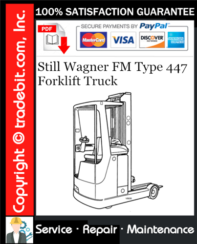 Still Wagner FM Type 447 Forklift Truck Service Repair Manual Download ★