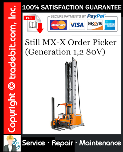 Still MX-X Order Picker (Generation 1,2 80V) Service Repair Manual Download ★
